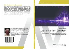 Die Sinfonie der Grosstadt Die Sinfonie der Grosstadt