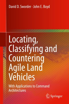 Locating, Classifying and Countering Agile Land Vehicles (eBook, PDF) - Sworder, David D.; Boyd, John E.