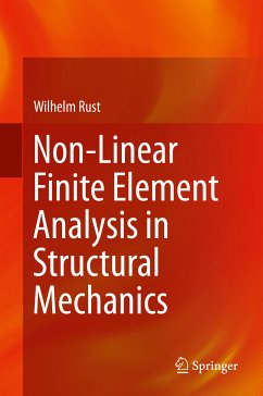 Non-Linear Finite Element Analysis in Structural Mechanics (eBook, PDF) - Rust, Wilhelm