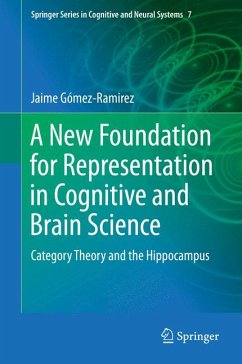 A New Foundation for Representation in Cognitive and Brain Science (eBook, PDF) - Gómez-Ramirez, Jaime