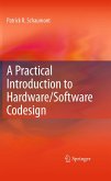 A Practical Introduction to Hardware/Software Codesign (eBook, PDF)