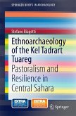 Ethnoarchaeology of the Kel Tadrart Tuareg (eBook, PDF)