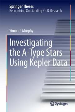 Investigating the A-Type Stars Using Kepler Data (eBook, PDF) - Murphy, Simon J.