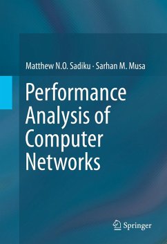 Performance Analysis of Computer Networks (eBook, PDF) - Sadiku, Matthew N. O.; Musa, Sarhan M.