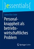 Personalknappheit als betriebswirtschaftliches Problem (eBook, PDF)