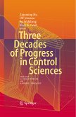 Three Decades of Progress in Control Sciences (eBook, PDF)