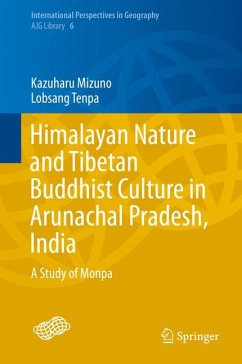 Himalayan Nature and Tibetan Buddhist Culture in Arunachal Pradesh, India (eBook, PDF) - Mizuno, Kazuharu; Tenpa, Lobsang