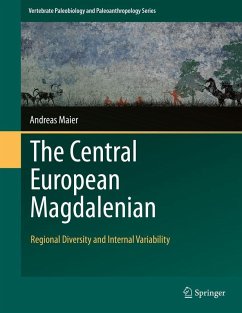 The Central European Magdalenian (eBook, PDF) - Maier, Andreas