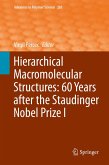 Hierarchical Macromolecular Structures: 60 Years after the Staudinger Nobel Prize I (eBook, PDF)