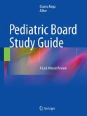 Pediatric Board Study Guide (eBook, PDF)