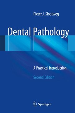 Dental Pathology (eBook, PDF) - Slootweg, Pieter