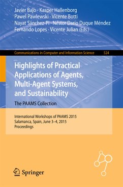 Highlights of Practical Applications of Agents, Multi-Agent Systems, and Sustainability - The PAAMS Collection (eBook, PDF)