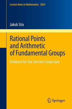 Rational Points and Arithmetic of Fundamental Groups (eBook, PDF) - Stix, Jakob