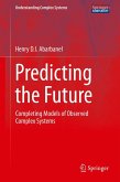 Predicting the Future (eBook, PDF) Predicting the Future (eBook, PDF)