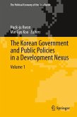 The Korean Government and Public Policies in a Development Nexus, Volume 1 (eBook, PDF)