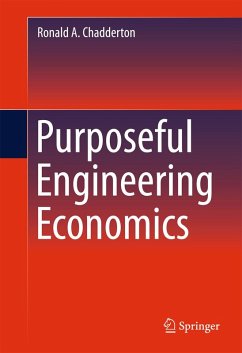 Purposeful Engineering Economics (eBook, PDF) - Chadderton, Ronald A.