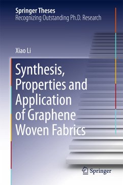 Synthesis, Properties and Application of Graphene Woven Fabrics (eBook, PDF) - Li, Xiao