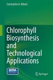 Chlorophyll Biosynthesis and Technological Applications (eBook, PDF)