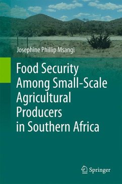 Food Security Among Small-Scale Agricultural Producers in Southern Africa (eBook, PDF) - Msangi, Josephine Phillip