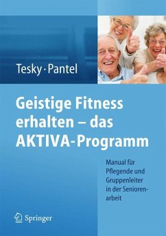Geistige Fitness erhalten – das AKTIVA-Programm (eBook, PDF) - Tesky, Valentina; Johannes, Pantel