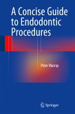 A Concise Guide to Endodontic Procedures (eBook, PDF)