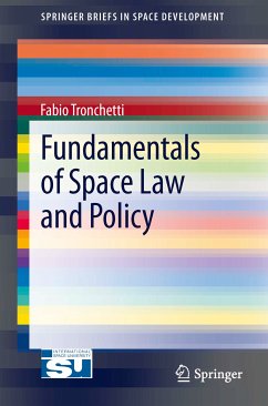 Fundamentals of Space Law and Policy (eBook, PDF) - Tronchetti, Fabio