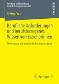 Berufliche Anforderungen und berufsbezogenes Wissen von Erzieherinnen (eBook, PDF)