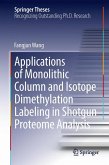 Applications of Monolithic Column and Isotope Dimethylation Labeling in Shotgun Proteome Analysis (eBook, PDF)