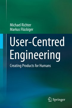 User-Centred Engineering (eBook, PDF) - Richter, Michael; Flückiger, Markus