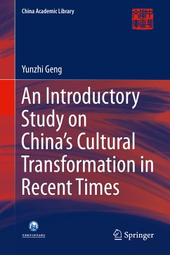 An Introductory Study on China's Cultural Transformation in Recent Times (eBook, PDF) - Geng, Yunzhi