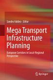 Mega Transport Infrastructure Planning (eBook, PDF)
