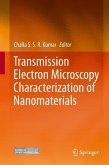Transmission Electron Microscopy Characterization of Nanomaterials (eBook, PDF)