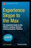 Experience Skype to the Max (eBook, PDF)