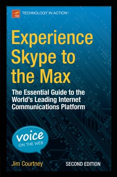 Experience Skype to the Max (eBook, PDF) - Courtney, James