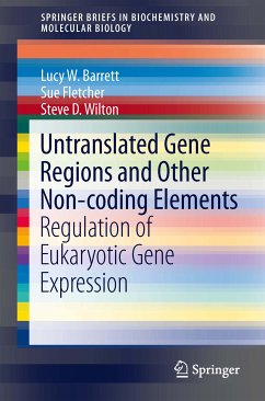 Untranslated Gene Regions and Other Non-coding Elements (eBook, PDF) - Barrett, Lucy W.; Fletcher, Sue; Wilton, Steve D.