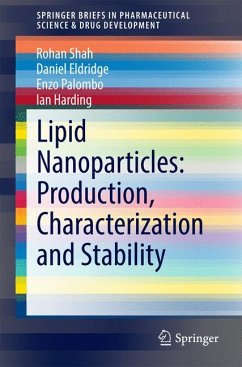 Lipid Nanoparticles: Production, Characterization and Stability (eBook, PDF) - Shah, Rohan; Eldridge, Daniel; Palombo, Enzo; Harding, Ian