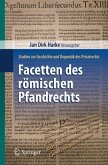 Facetten des römischen Pfandrechts (eBook, PDF)