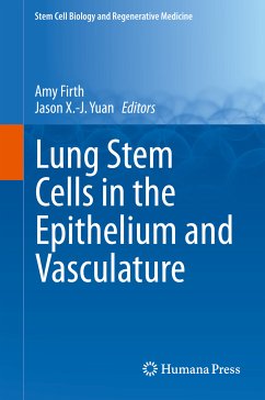 Lung Stem Cells in the Epithelium and Vasculature (eBook, PDF)