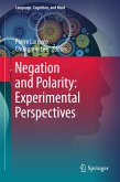 Negation and Polarity: Experimental Perspectives (eBook, PDF)