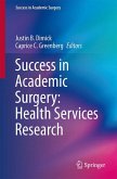 Success in Academic Surgery: Health Services Research (eBook, PDF)