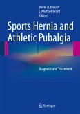 Sports Hernia and Athletic Pubalgia (eBook, PDF)