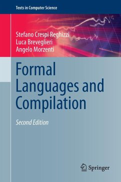 Formal Languages and Compilation (eBook, PDF) - Crespi Reghizzi, Stefano; Breveglieri, Luca; Morzenti, Angelo