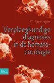 Verpleegkundige diagnoses in de hemato-oncologie (eBook, PDF)