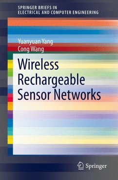 Wireless Rechargeable Sensor Networks (eBook, PDF) - Yang, Yuanyuan; Wang, Cong