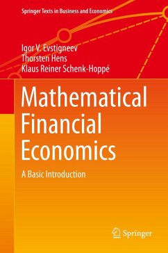 Mathematical Financial Economics (eBook, PDF) - Evstigneev, Igor V.; Hens, Thorsten; Schenk-Hoppé, Klaus Reiner