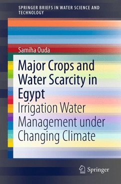 Major Crops and Water Scarcity in Egypt (eBook, PDF) - Ouda, Samiha