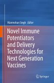 Novel Immune Potentiators and Delivery Technologies for Next Generation Vaccines (eBook, PDF)