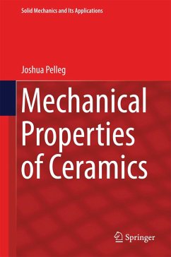 Mechanical Properties of Ceramics (eBook, PDF) - Pelleg, Joshua