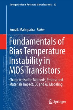 Fundamentals of Bias Temperature Instability in MOS Transistors (eBook, PDF)