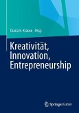 Kreativität, Innovation, Entrepreneurship (eBook, PDF)